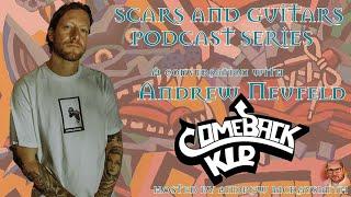 A conversation with Andrew Neufeld Comeback Kid