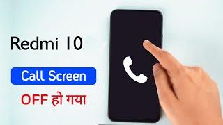 How to Fix Redmi 10 Call Screen Off Problem  Redmi 10 Proximity Call Sensor Problem