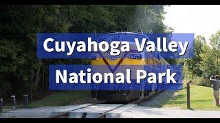 Highlights of Cuyahoga Valley National Park