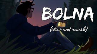 Bolna slow and reverb lyricstextmusicmusicloversbollywood lofi