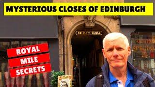 EXPLORING THE MYSTERIOUS CLOSES OF EDINBURGHS ROYAL MILE