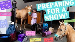 Preparing for our first horse show * Individual show routine * Tack Cleaning * Plaiting up *