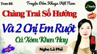 Truyện Đêm Khuya Thầm Kín – Vòng Tay Cám Dỗ  Đọc Truyện Đêm Khuya Việt Nam Ngủ Ngon