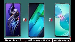 Tecno Pova 3 vs Infinix Note 12 VIP VS Infinix Hot 12 Play.