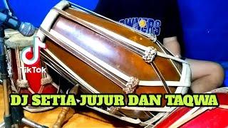 DJ SETIA JUJUR DAN TAQWA Koplo Viral Tiktok COVER Kendang Rampak