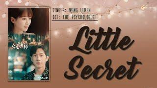 ENGCHNPINYIN Wang Liren 王笠人 - Little Secret 小秘密 LYRICS歌词  The Psychologist OST 女心理师 电视原声大碟