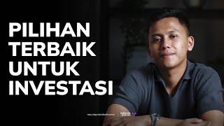 Bedah Pilihan Investasi Terbaik