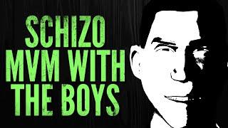 Weekly Schizo MvM with the Boys #20