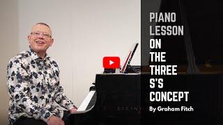 Piano Lesson on the Three Ss Concept