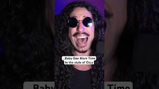 …Baby One More Time in the style of Ozzy Osbourne #britneyspears #ozzyosbourne #shorts