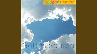 Gott setzt seine Spuren in diese Welt