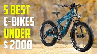 5 Best Electric Bikes Under $2000 2023  E-Bike Under $2000