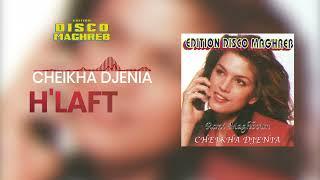 Cheikha Djenia - Hlaft Aala Khouya Official Audio