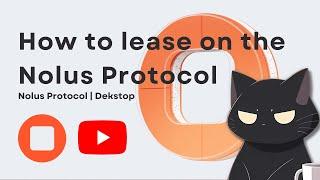 How to lease on the Nolus Protocol  Desktop