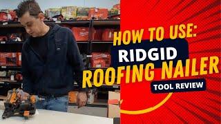 How to use Ridgid Roofing Nailer -  4K