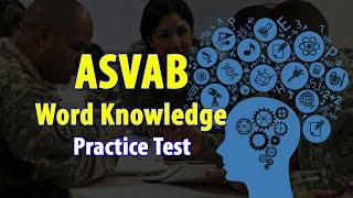ASVAB Word Knowledge Practice Test 2024 Questions Answers