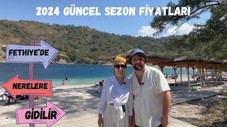 Fethiye Gezi Rehberi  Güncel 2024 Fiyatlar