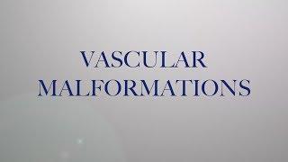 Vascular Malformations