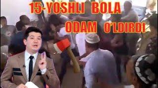 15-YOSHLI BOLA TUFAYLI BIR ODAM O’LDI