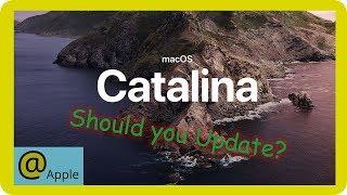 Should you Update to macOS Catalina?