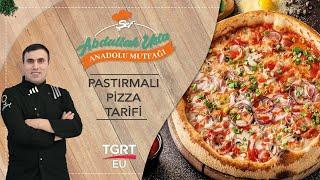 Pastırmalı Pizza Tarifi Nasıl Yapılır? - Şef Abdulah Usta Anadolu Mutfağı