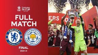 FULL MATCH  Chelsea vs Leicester City  Emirates FA Cup Final 2020-21