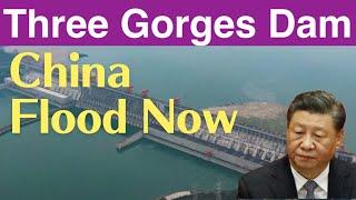 Three Gorges Dam ● China Flood Now  ● Jul 29 2024  China Latest information