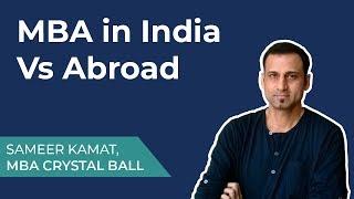 MBA in India or abroad