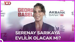 Serenay Sarıkayadan Evlilik Açıklaması