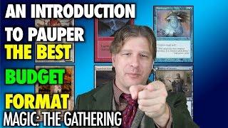 MTG - Introduction To Pauper -The Best Budget Format For Magic The Gathering