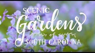 Scenic Gardens of South Carolina