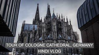 TOUR OF COLOGNE CATHEDRAL GERMANY  BONN-COLOGNE TRAIN JOURNEY