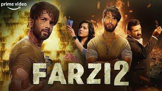 Farzi 2 - New Blockbuster Hindi Action Full Movie  Shahid Kapoor  Raashii Khanna Hindi Full Movie
