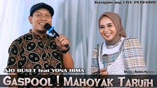  KISAI GASPOOL   YONA IRMA - AJO BUSET - Live Perform Video