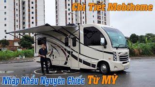 Giới thiệu chi tiết chiếc Mobihome nhập khẩu nguyên chiếc từ Mỹ.