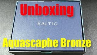 Unboxing Baltic Aquascaphe Bronze Brown Dial