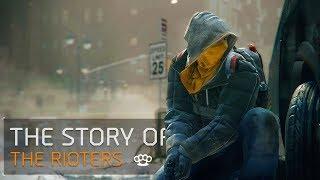 The Division 1.8.1 - The Story of The Rioters And Alex