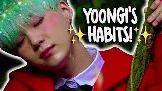 MIN YOONGIS HABITS