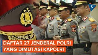 Kapolri Rombak Tubuh Polri dari Kadiv Propam Kapolda hingga Kabaintelkam