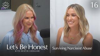 Surviving Narcissist Abuse with Dr. Sherrie Campbell  Lets Be Honest with Kristin Cavallari