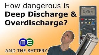 Battery Safety What does deep discharge and overdischarge mean and why is it dangerous?