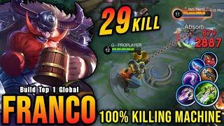 This is Insane Franco 29 Kills Super Killing Machine - Build Top 1 Global Franco  MLBB