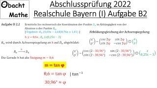 Abschlussprüfung Mathe 2022 Realschule Bayern Gruppe 1  Aufgabe B2 vorgerechnet  ObachtMathe