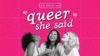 Queer She Said Trailer Podcast