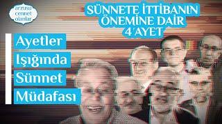 Ayetler Işığında Sünnet Müdafaası - Sünnete ittibanın Önemine Dair 4 Ayet