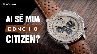 5 Điều cần biết trước khi chọn mua đồng hồ Citizen I Kiến thức đồng hồ
