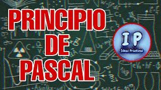 Principio de Pascal  IdeasPrácticas 