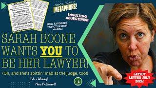 Sarah Boone Wants YOU to be Her Lawyer Oh and shes spittin mad at the judge too
