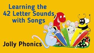 Jolly Phonics - Letter Sound Songs for Kids  Jolly Phonics Songs  42 Letter Sounds Learn with Song