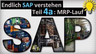 Endlich SAP verstehen - Teil 4a MRP-Lauf